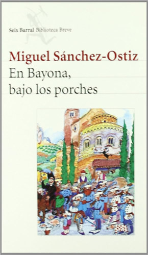 En Bayona, bajo los porches