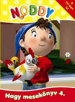 Noddy - Nagy mesek�nyv 4.