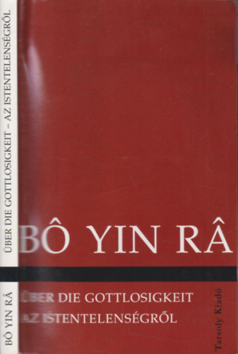 Bo Yin Ra - Über die gottlosigkeit - Az istentelenségről