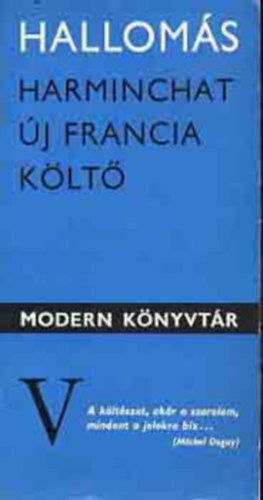 Modern Könyvtár csomag: A lakók + Mai amerikai költők: Szavak a szélbe + Harminchat új francia költő: Hallomás