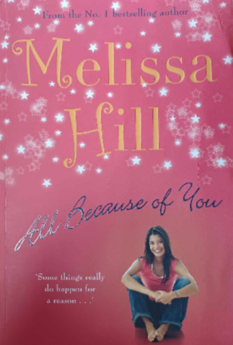 Melissa Hill - All Because of You