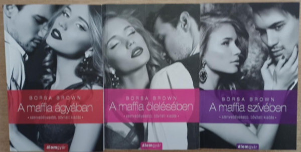 Brown Borsa - A maffia trilgia 1-3. (1. A maffia gyban, 2. A maffia lelsben, 3. A  maffia szvben)