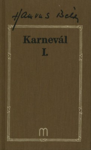 Hamvas Béla - Karnevál I-III.