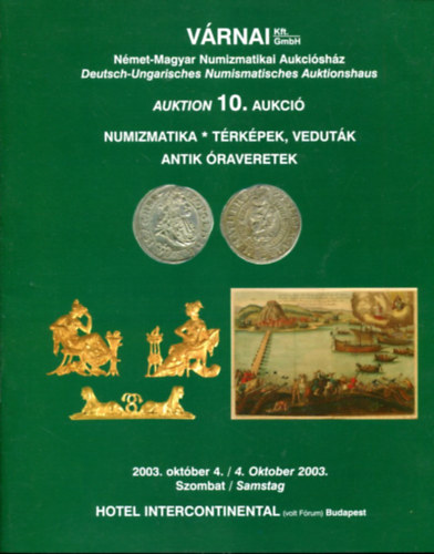 Vrnai (nmet-magyar numizmatikai aukcishz) 2003.10.04