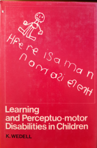 K. Wedell - Learning and Perceptuo-Motor Disabilities in Children