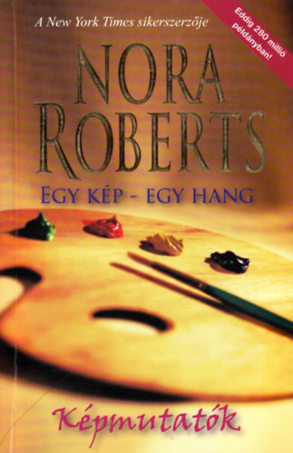 Nora Roberts - K�pmutat�k - Egy k�p - egy hang