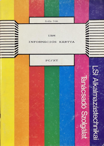 Erdős Iván - IBM PC/XT Információs kártya