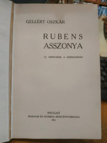 Gell�rt Oszk�r - Rubens asszonya (�j himnuszok a szerelemhez)