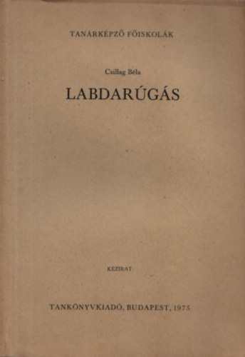 Csillag Béla - Labdarúgás
