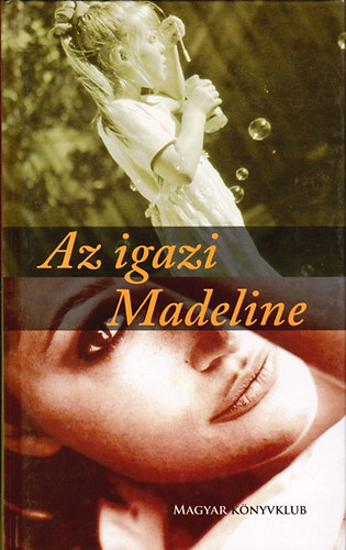 Isla Dewar - Az igazi Madeline