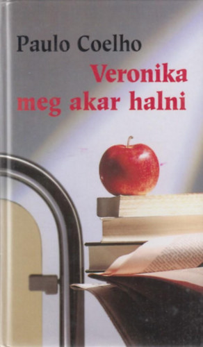 Paulo Coelho - Veronika meg akar halni