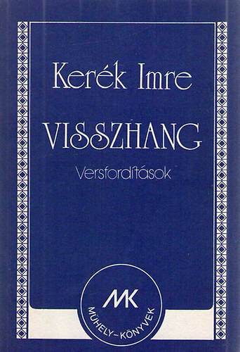 Ker�k Imre - Visszhang - Versford�t�sok