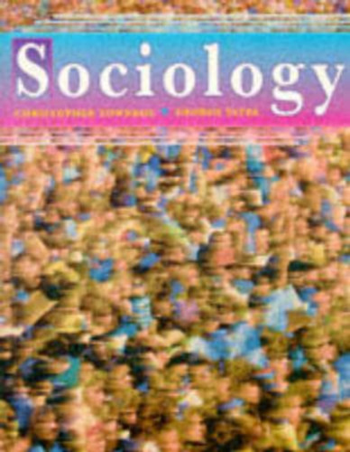 George Yates Christopher Townroe - Sociology - Third Edition