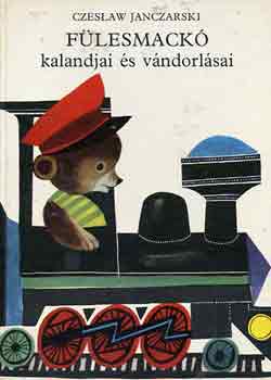 Czeslaw Janczarski - F�lesmack� kalandjai �s v�ndorl�sai