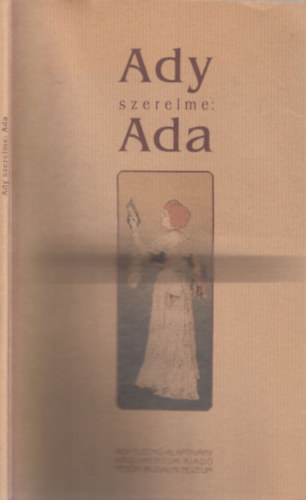 Ady szerelme: Ada (sz�mozott)