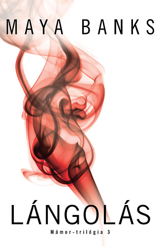 Maya Banks - L�ngol�s