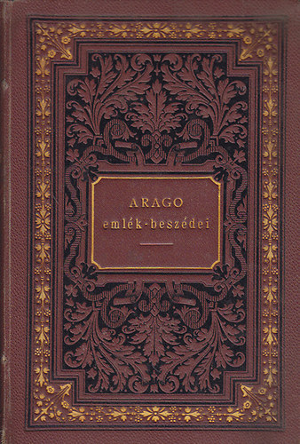 Arago - Arago emlkbeszdei