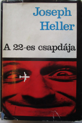 Joseph Heller - A 22-es csapd�ja