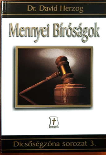 Dr. David Herzog - Mennyei Bíróságok - Dicsőségzóna sorozat 3.