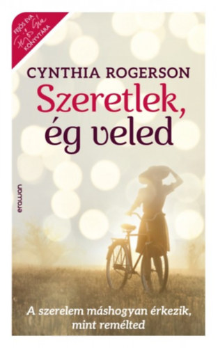 Cynthia Rogerson - Szeretlek, �g veled