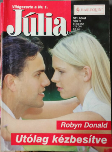 Robyn Donald - Júlia 361. kötet -Utólag kézbesítve