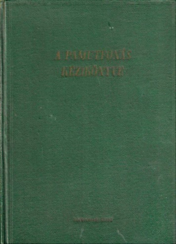 A pamutfonás kézikönyve