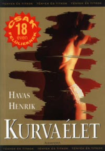 Havas Henrik - Kurva let