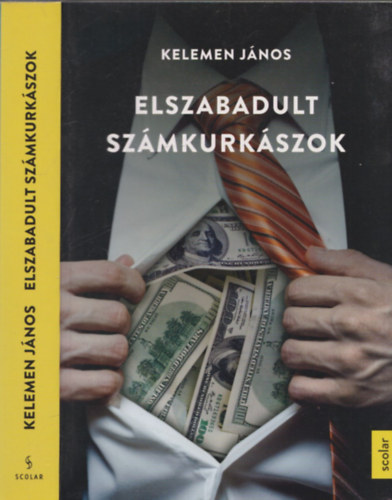 Kelemen János - Elszabadult számkurkászok