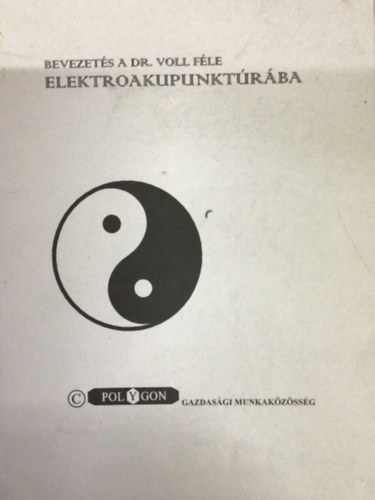 bevezet�s a dr. voll f�le elektroakupunkt�r�ba