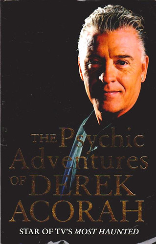 The Psychic Adventures of Derek Acorah