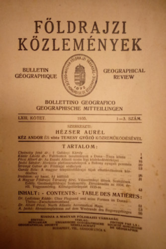 Hzser Aurl  (szerk) - Fldrajzi kzlemnyek ( Futhomok tanulmnyok, Az szaki Atlanti cen lgi kzlekedstrkpei, Abrzis platnmaradvnyok, Fldrajzi vdhelyek, A magyar teleplsfldrajzi tjak elhatrolsnak krdshez, a Magyar Fld