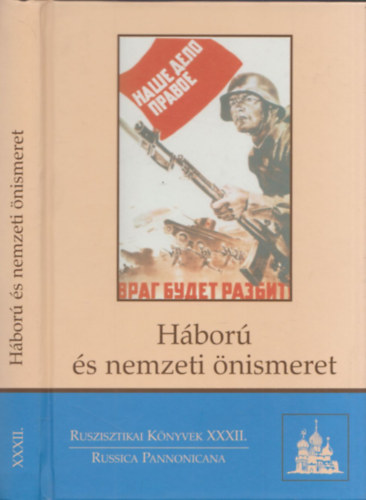 Bartha Eszter-Krausz Tams  ( szerk.) - Hbor s nemzeti nismeret - 70 ve tmadta meg a nci Nmetorszg a Szovjetunit (dediklt)