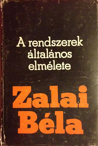 Zalai B�la - A rendszerek �ltal�nos elm�lete