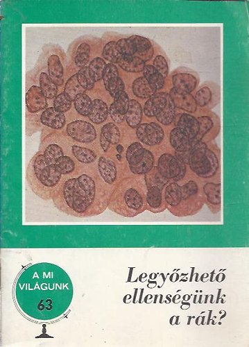 Legyzhet ellensgnk a rk?