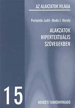 Porkolb Judit; Boda I. Kroly - Alakzatok hipertextulis szvegekben (Az alakzatok vilga 15.)