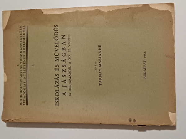 Tarnay Marianne - Iskolzs s mvelds a Jszsgban