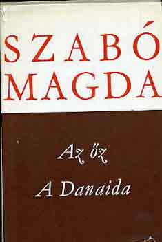 Szab Magda - Az z-A Danaida