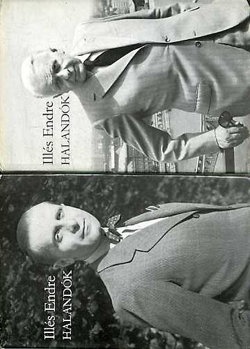 Illés Endre - Halandók I-II.
