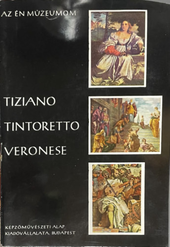 K�pz�m�v�szeti Alap Kiad�v�llalat - 6 db Az �n M�zeumom k�tet