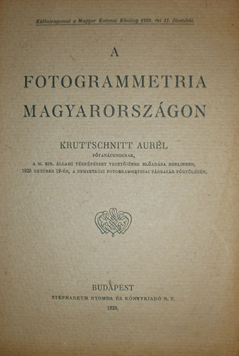 Kruttschnitt Aurl - A fotogrammetria Magyarorszgon
