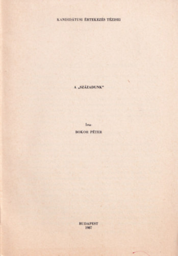 Bokor P�ter - A "Sz�zadunk"