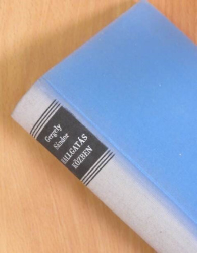 Gergely S�ndor - Hallgat�s k�zben