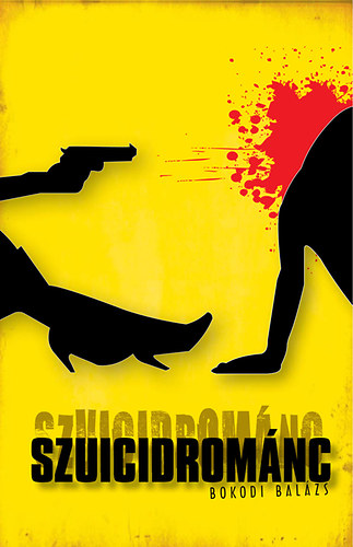 Bokodi Bal�zs - Szuicidrom�nc