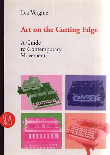Art on the Cutting Edge: A Guide to Contemporary Movements