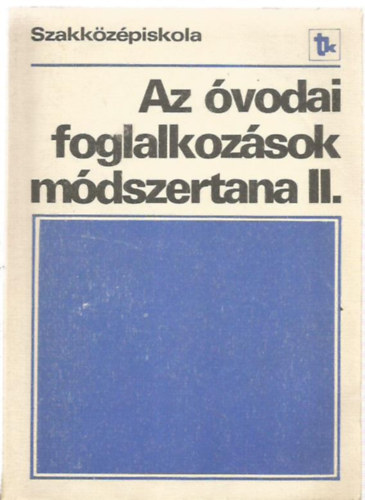 Bron Lszl - Az vodai foglalkozsok mdszertana II.