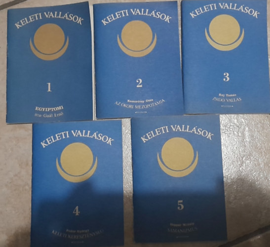 Gal Ern, Raj Tams, Fodor Gyrgy, Komorczy Gza Hoppl Mihly - 5 db keleti vallsok (1-5.) fzet: 1. Egyiptomi, 2. Az kori Mezopotmia, 3. Zsid valls, 4. Keleti keresztnysg, 5. Smnizmus