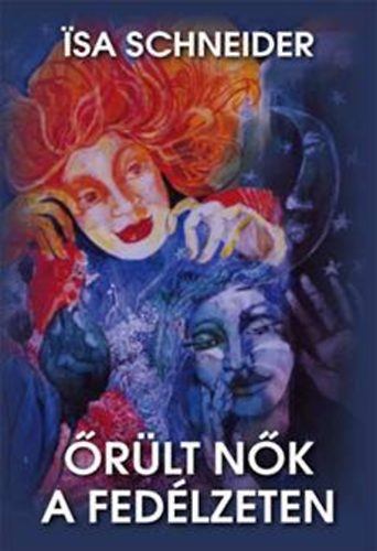 Isa Schneider - �r�lt n�k a fed�lzeten