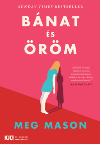 Meg Mason - Bánat és öröm