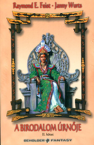 Feist R.E.; Wurts J. - A birodalom rnje II.