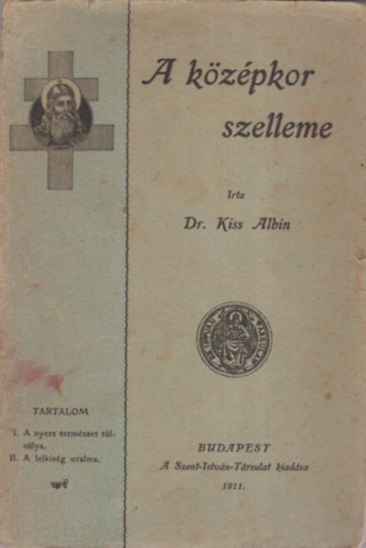 Kiss Albin dr. - A kzpkor szelleme